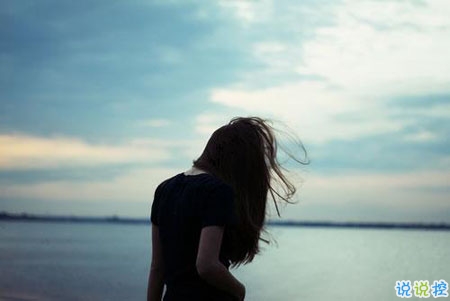 心好累了的傷感說(shuō)說(shuō)看完就想哭 愛(ài)情傷感說(shuō)說(shuō)心累了心情不好的說(shuō)說(shuō)2